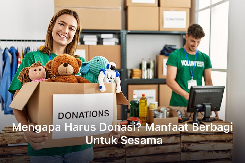 Mengapa Harus Donasi